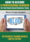 How To Become A Professional Blogger For Your Home Based Business Today