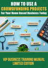 How To Use a Crowdfunding Projects For Your Home Based Business Today Manual